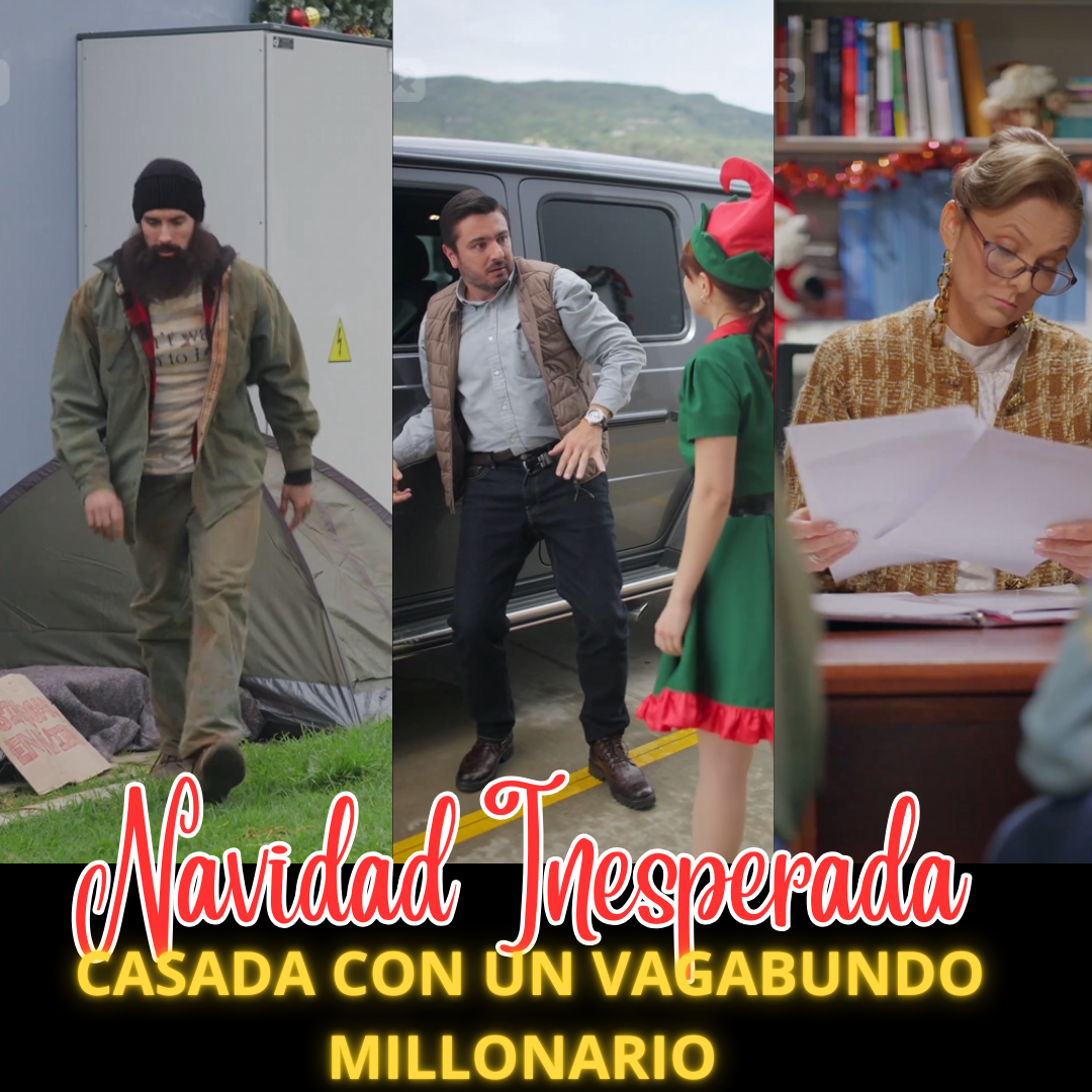Navidad Inesperada: Casada con un Vagabundo Millonario