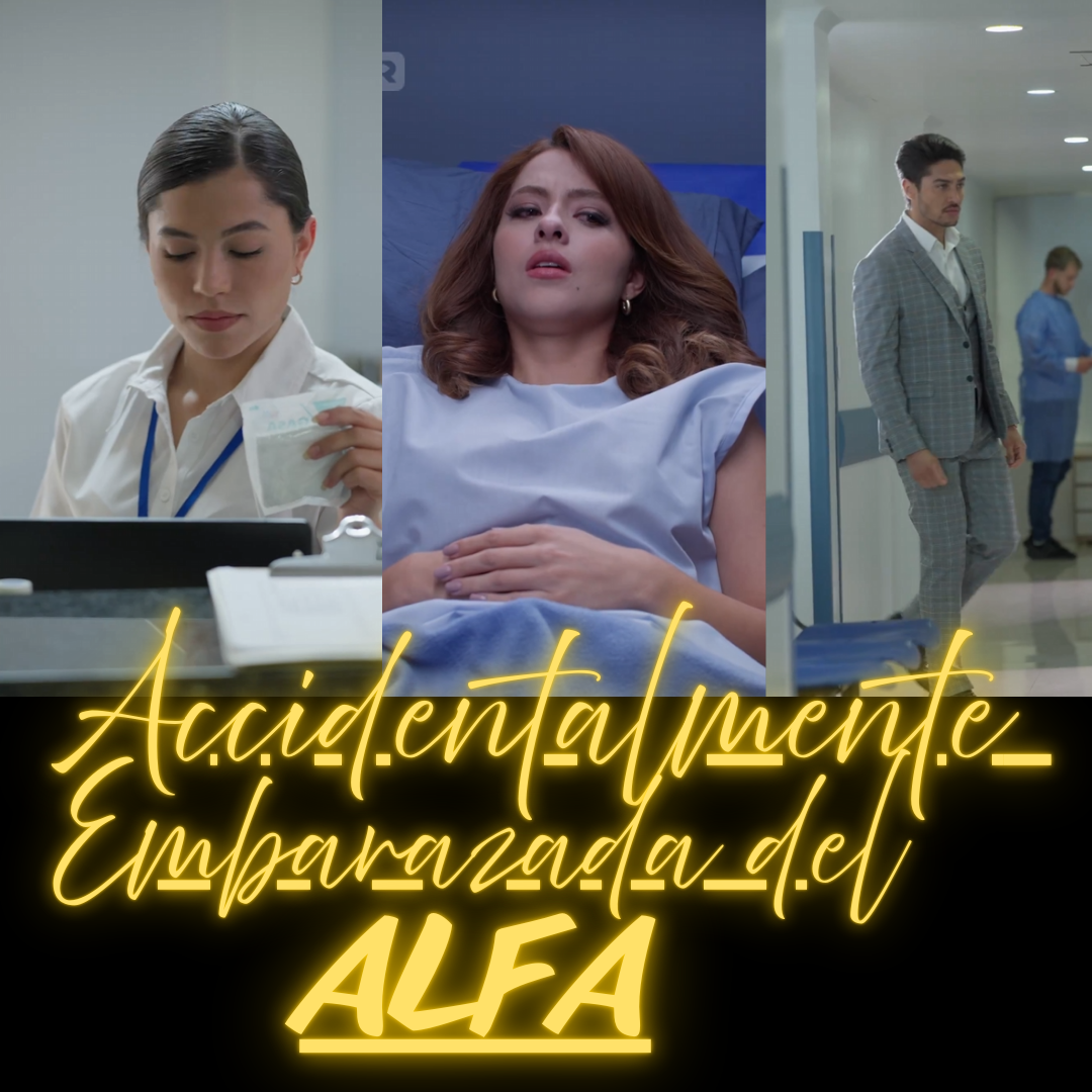 Accidentalmente Embarazada del Alfa